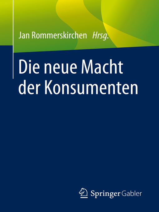 Title details for Die neue Macht der Konsumenten by Jan Rommerskirchen - Available